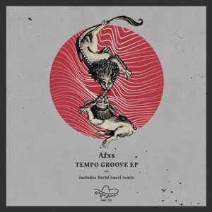 Afxs - Tempo Groove EP [HBL112]