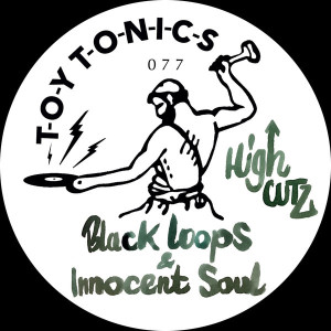 Black Loops - High Cutz [TOYT077]