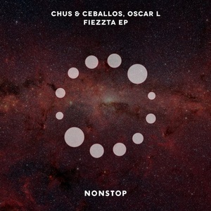 Chus & Ceballos, Oscar L - Fiezzta EP [NS043]