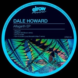 Dale Howard - Alfagarth EP [ERM124]