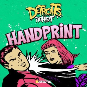 Detroit's Filthiest - Handprint (feat. Amina Ya Heard) [Aeroplane Remix] [DFTD526D]