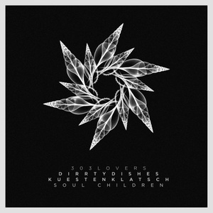 Dirrtydishes - Soul Children [303L1801]