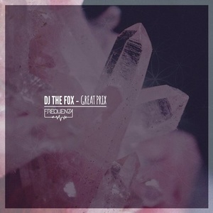 Dj The Fox - Great Prix [FREQ1805]
