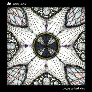 Doyeq - Cathedral [MAMA011]