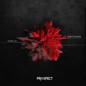 Durtysoxxx - Vapor EP [PSR078]
