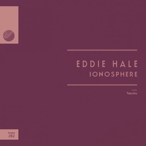 Eddie Hale - Ionosphere [HROOM262]