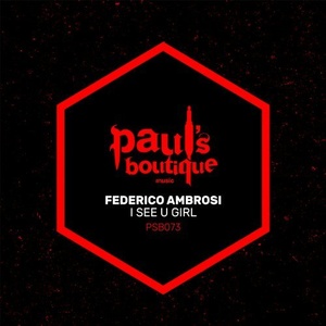 Federico Ambrosi - I See U Girl [PSB073]