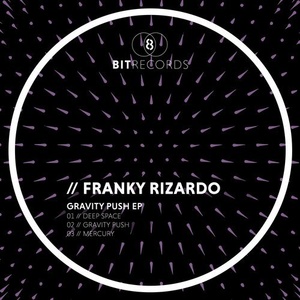 Franky Rizardo - Gravity Push EP [8BIT134]