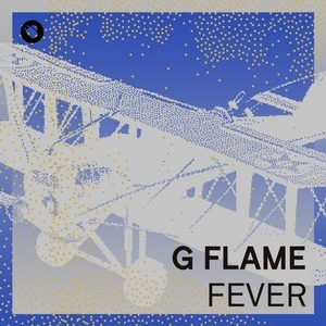 G Flame - Fever [TNT029]