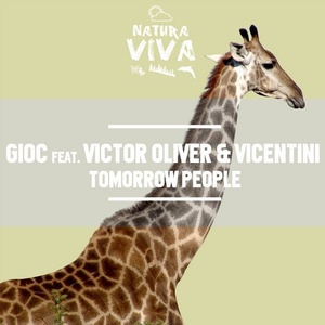 GIOC, Victor Oliver & Vicentini - Tomorrow People [NAT525]