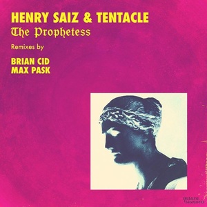 Henry Saiz, Tentacle - The Prophetess [NS075]