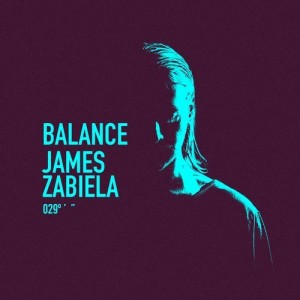 James Zabiela - Balance 029 [BAL022CD]