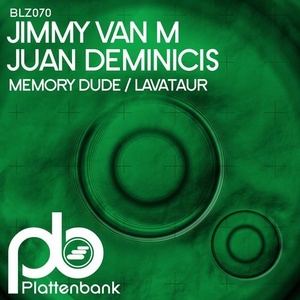 Jimmy Van M - Memory Dude / Lavataur [BLZ070]