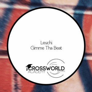 Leuchi - Gimme Tha Beat [CWA271]