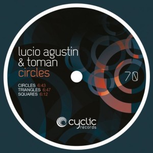 Lucio Agustin, Toman - Circles [CYC70]