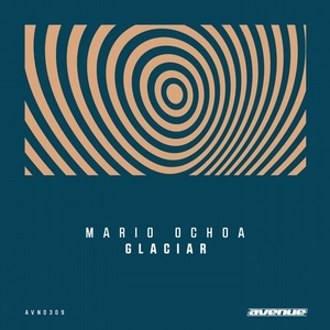 Mario Ochoa - Glaciar [AVND309]