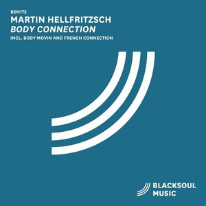 Martin Hellfritzsch - Body Connection [BSM175]