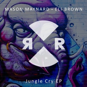 Mason Maynard, Eli Brown - Jungle Cry EP [RR2148]