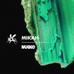 Mikah - Echoes EP [MUKKE027]