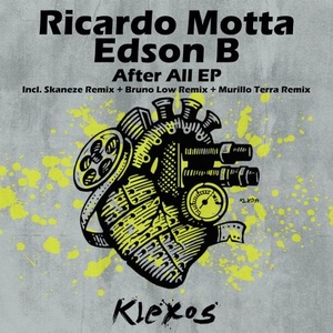 Ricardo Motta, Edson B - After All EP [KLX094]