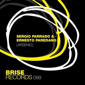 Sergio Parrado, Ernesto Paredano - Arsenio EP [BRISE099]