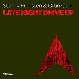 Stanny Franssen, Ortin Cam - Late Night Drive EP [KMS284]
