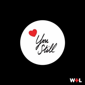 Wolf + Lamb - Love You Still [WLM70]