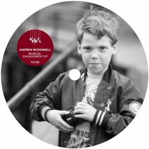 Andrew McDonnell - Musical Engagement EP [KD125]