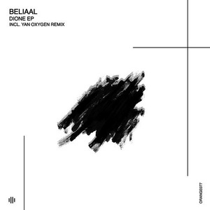 Beliaal - Dione [ORANGE077]