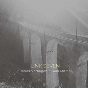 Daniel Verhagen, Gadi Mitrani - Link Seven [7V045]