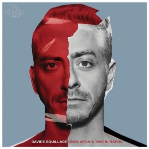 Davide Squillace - Once Upon a Time In Napoli [CRMCD036]