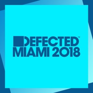 Defected Miami 2018 [ITH75D2]