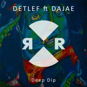 Detlef, Dajae - Deep Dip [RR2153]