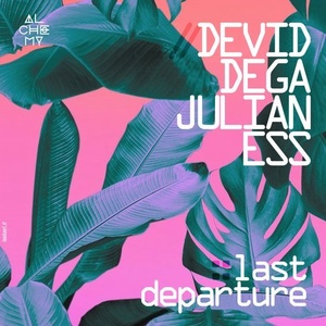 Devid Dega, Julian Ess - Last Departure [ALCDG099]