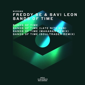 Freddy Be, Savi Leon - Sands Of Time [NVR069]