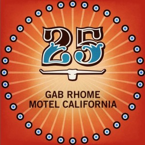 Gab Rhome - Motel California [BAR25071]