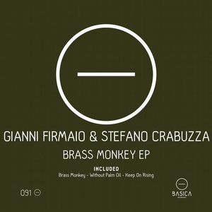 Gianni Firmaio, Stefano Crabuzza - Brass Monkey EP [BSC091]