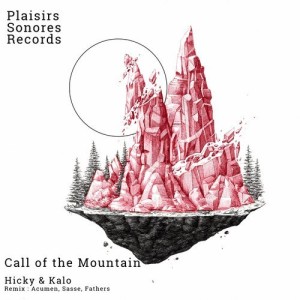 Hicky & Kalo - Call Of The Moutain EP [PSR008]
