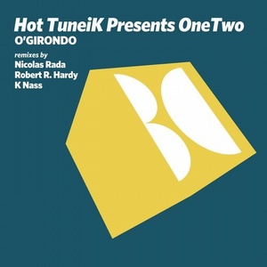 Hot Tuneik, OneTwo (Mx) - O'Girondo [BALKAN0490]