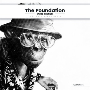 Jamie Trench - The Foundation [RSH076]
