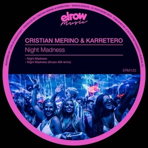 Karretero, Cristian Merino - Night Madness [ERM125]