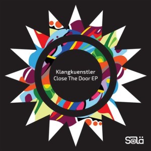 KlangKuenstler - Close The Door EP [SOLA02801Z]