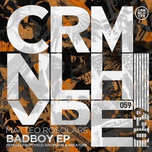 Matteo Rosolare - Badboy EP [CHR059]