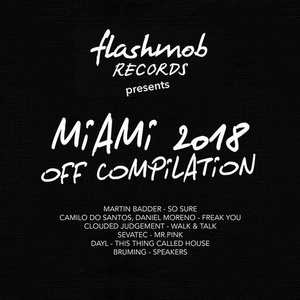 Miami 2018 off Compilation [FMR074]