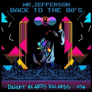 Mr Jefferson - Back to the 80's [DH036]