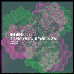 Nihil Young, Less Hate - Ayahuasca Remixes [FREQ1808]