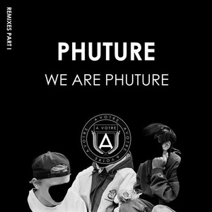 Phuture - We Are Phuture (Remixes Part I) [AVOTRE051]