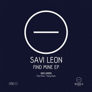 Savi Leon - Find Mine EP [BSC090]