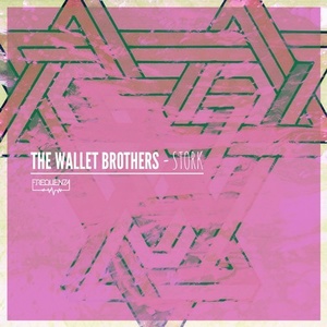 The Wallet Brothers - Stork [FREQ1814]