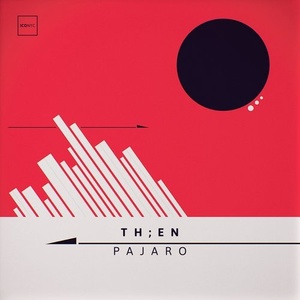 Th;en - Pajaro [NYC080]
